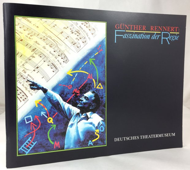 Abbildung von "G&uuml;nther Rennert - Faszination der Regie. Ausstellung aus dem Nachla&szlig;..."