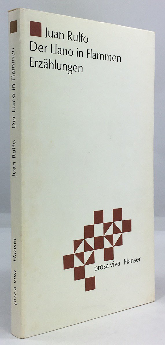 Abbildung von "Der Llano in Flammen. Erz&auml;hlungen. Autorisierte &Uuml;bersetzung aus dem Spanischen von Mariana Frenk."