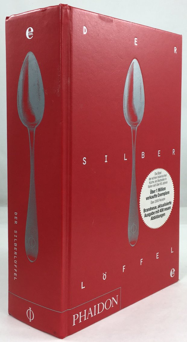 Abbildung von "Der Silberl&ouml;ffel. Die Bibel der echten italienischen K&uuml;che. 2. vollst&auml;ndig &uuml;berarbeitete und aktualisierte,..."