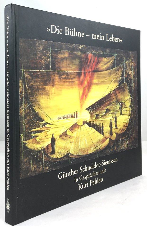 Abbildung von "Die B&uuml;hne - mein Leben. G&uuml;nther Schneider-Siemssen in Gespr&auml;chen mit Kurt Pahlen..."