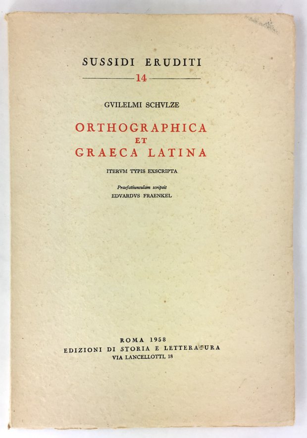 Abbildung von "Orthographica et Graeca Latina. Iterum Typis Exscripta. Praefatiunculam scripsit Eduardus Fraenkel."