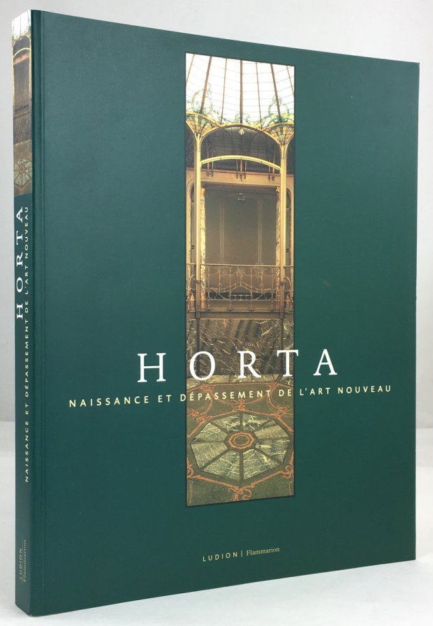 Abbildung von "Horta. Naissance et Depassement de l'Art Nouveau. Photographie Reiner Lautwein."