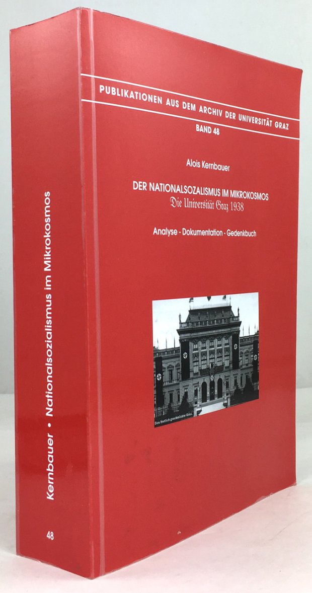 Abbildung von "Der Nationalsozialismus im Mikrokosmos der Universit&auml;t Graz 1938. Analyse - Dokumentation - Gedenkbuch."