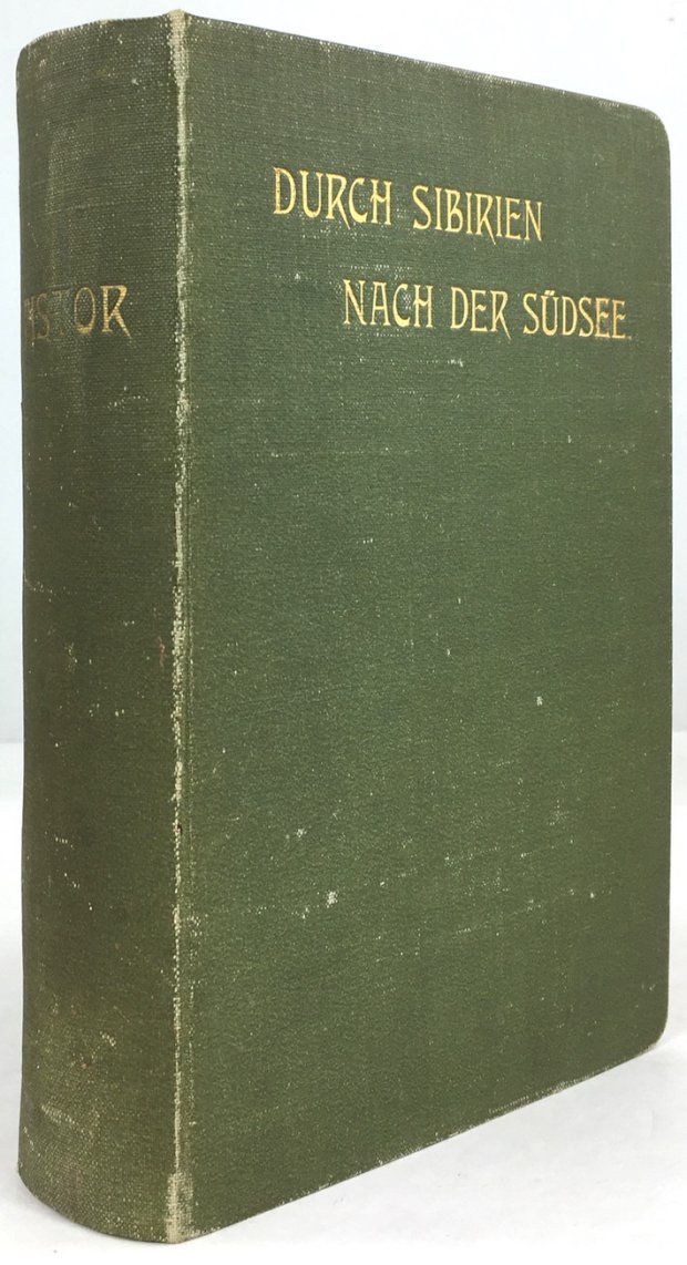 Abbildung von "Durch Sibirien nach der S&uuml;dsee. Wirtschaftliche und unwirtschaftliche Reisestudien aus den Jahren 1901 und 1902. Mit 20 Vollbildern."
