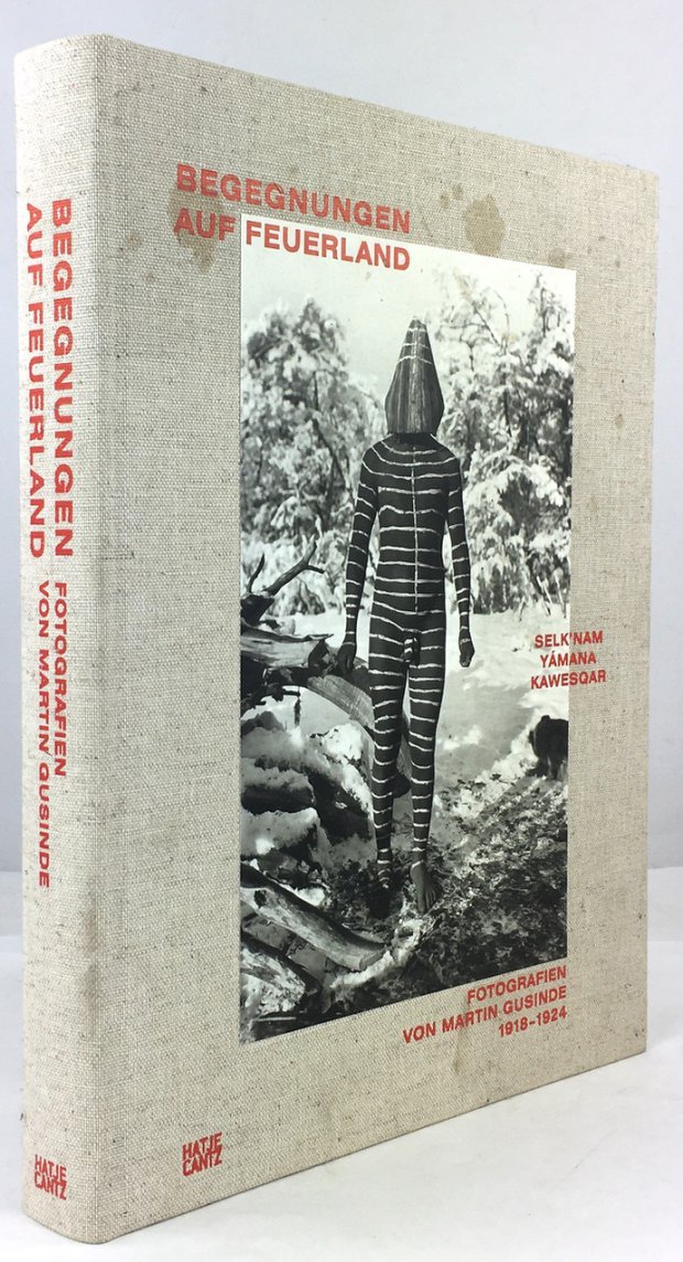 Abbildung von "Begegnungen auf Feuerland. Selk'nam - Yamana - Kawesqar. Fotografien von Martin Gusinde 1918 - 1924. Mit Beitr&auml;gen von Christine Barthe,..."