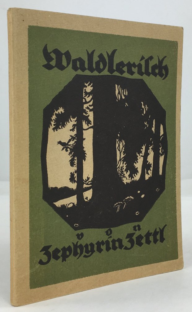 Abbildung von "Waldlerisch. Gedichte in der Mundart des oberen B&ouml;hmerwaldes. Zweite, durchgesehene Auflage."