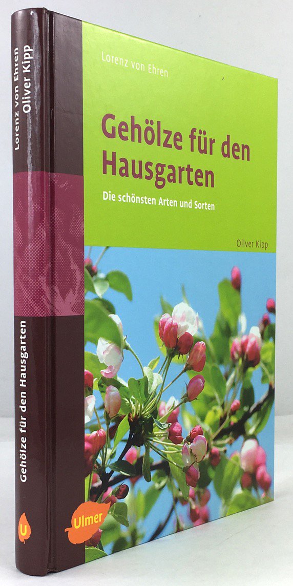 Abbildung von "Geh&ouml;lze f&uuml;r den Hausgarten. Die sch&ouml;nsten Arten und Sorten."