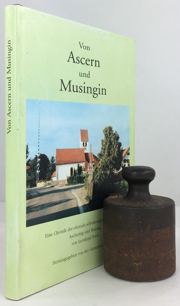 Abbildung von "Von Ascern und Musingin. Eine Chronik der ehemals selbst&auml;ndigen Gemeinden Aschering und Maising..."