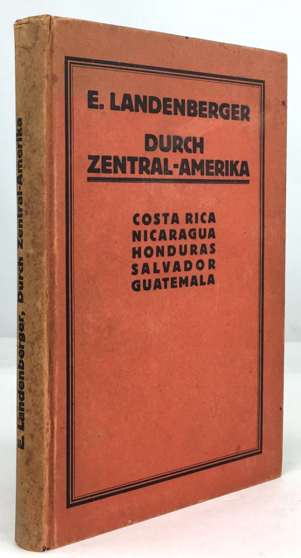 Abbildung von "Durch Central-Amerika. Erinnerungen an Costa Rica, Nicaragua, Honduras, Salvador, Guatemala..."