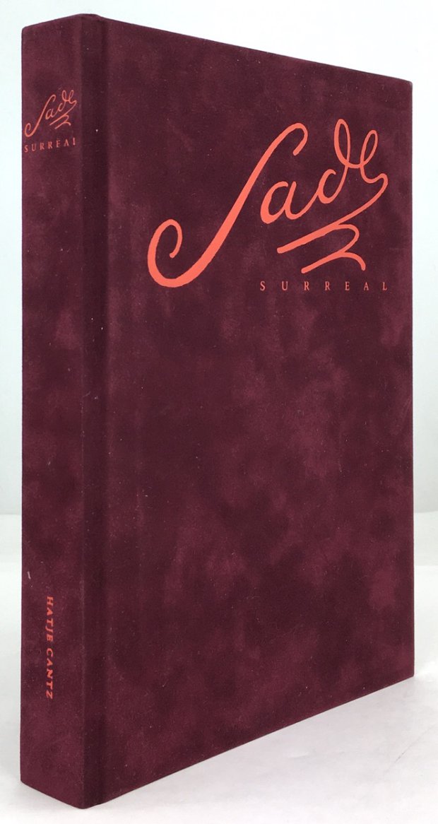 Abbildung von "Sade. Surreal. Der Marquis de Sade und die erotische Fantasie des Surrealismus in Text und Bild."