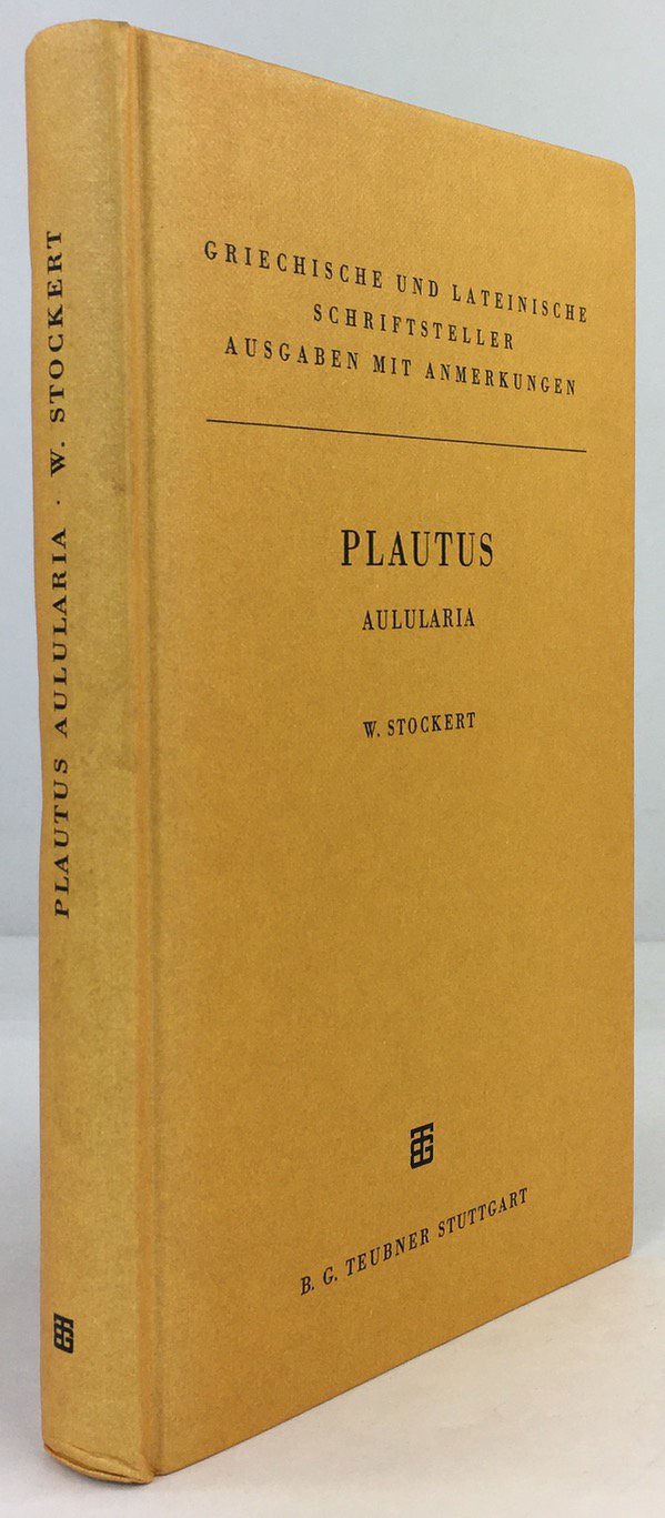 Abbildung von "Aulularia. Herausgegeben und erkl&auml;rt von Walter Stockert. Beilage: Textedition."