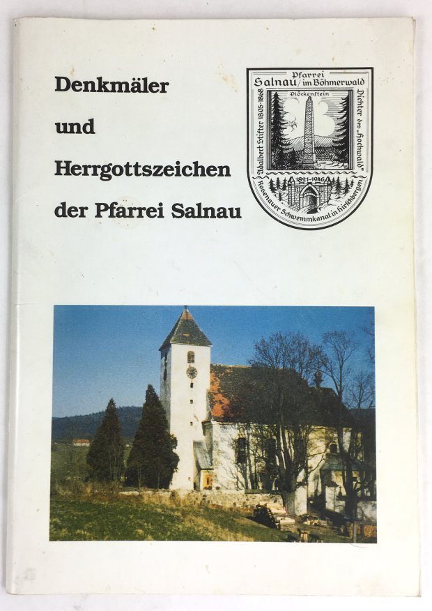 Abbildung von "Denkm&auml;ler und Herrgottszeichen der Pfarrei Salnau."