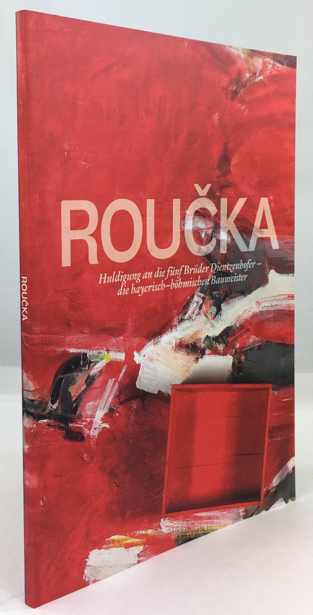 Abbildung von "Pavel Roucka. Huldigung an die f&uuml;nf Br&uuml;der Dientzenhofer - die bayerisch-b&ouml;hmischen Baumeister."