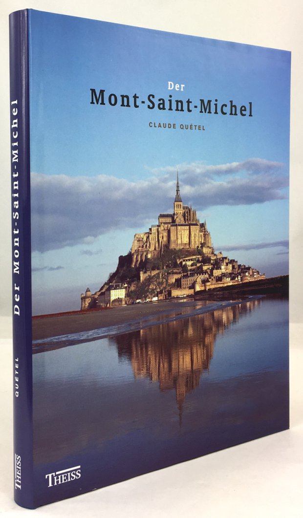 Abbildung von "Der Mont-Saint-Michel. Fotografien von Jean Bernard. &Uuml;bersetzung aus dem Franz&ouml;sischen von Hubertus von Gemmingen."