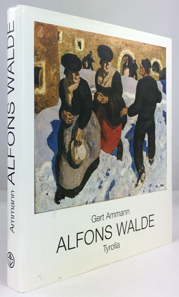 Abbildung von "Alfons Walde. 1891 - 1958. Mit Beitr&auml;gen von Wido Sieberer und G&uuml;nther Moschig..."