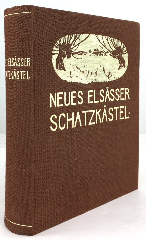 Abbildung von "Neues Els&auml;sser Schatzk&auml;stel. Eine Sammlung Els&auml;ssischer Dialektgedichte aus Vergangenheit und Gegenwart..."