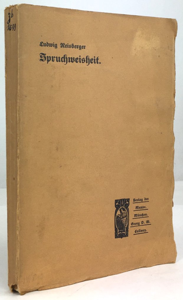 Abbildung von "Spruchweisheit. Eine Sammlung von fast 2400 Spr&uuml;chen und Inschriften heiteren und ernsten Inhaltes zum Gebrauche f&uuml;r Maler,..."