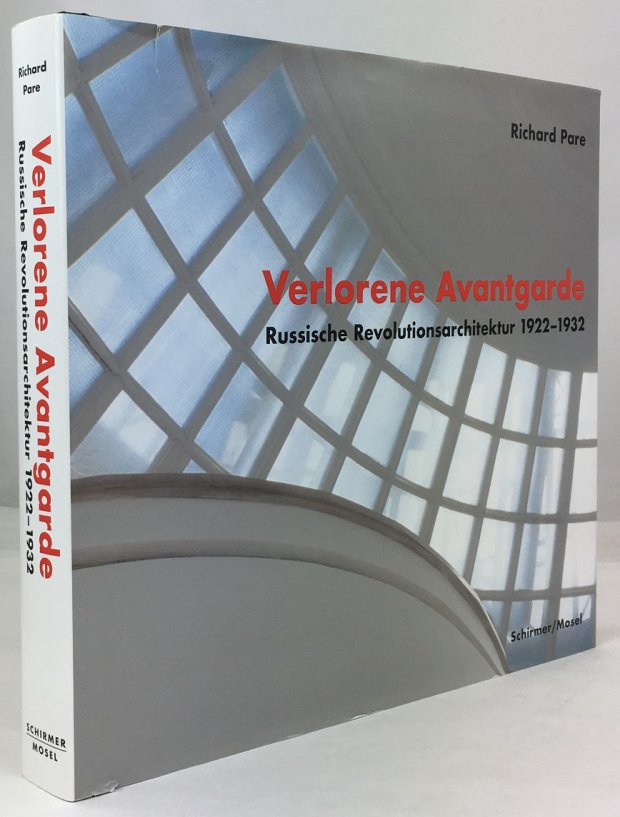 Abbildung von "Verlorene Avantgarde. Russische Revolutionsarchitektur. 1922 - 1932. Vorwort von Phyllis Lambert..."