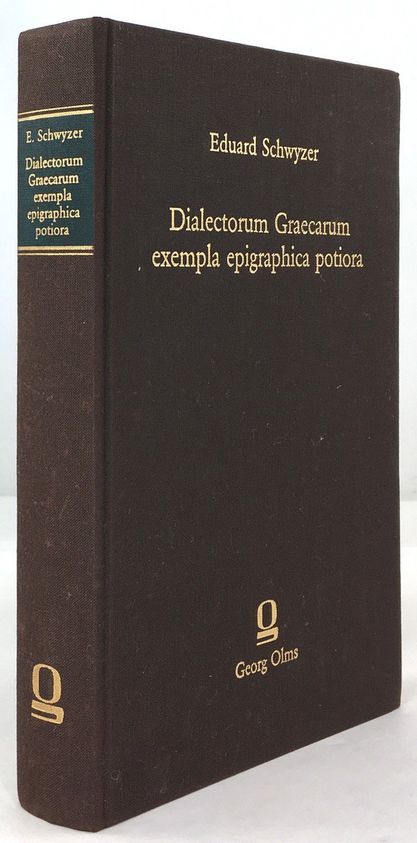 Abbildung von "Dialectorum Graecarum exempla epigraphica potiora. (= 2. Nachdruckauflage der Ausgabe Leipzig 1923.)"