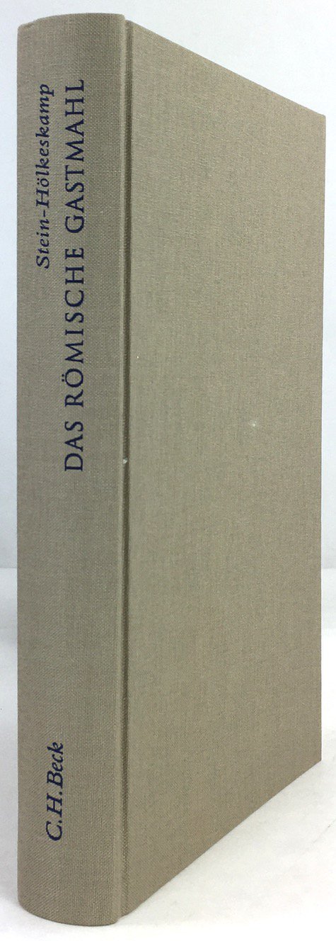 Abbildung von "Das r&ouml;mische Gastmahl. Eine Kulturgeschichte. Mit 18 Abbildungen und 4 Karten."