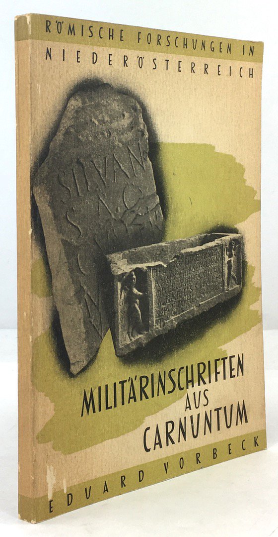 Abbildung von "Milit&auml;rinschriften aus Carnuntum."