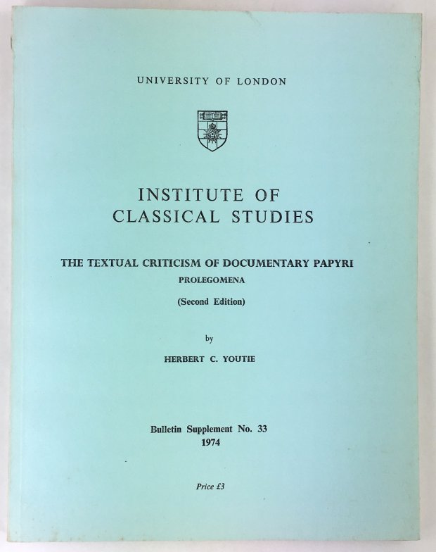 Abbildung von "The Textual Criticism of Documentary Papyri. Prolegomena. Second Edition."