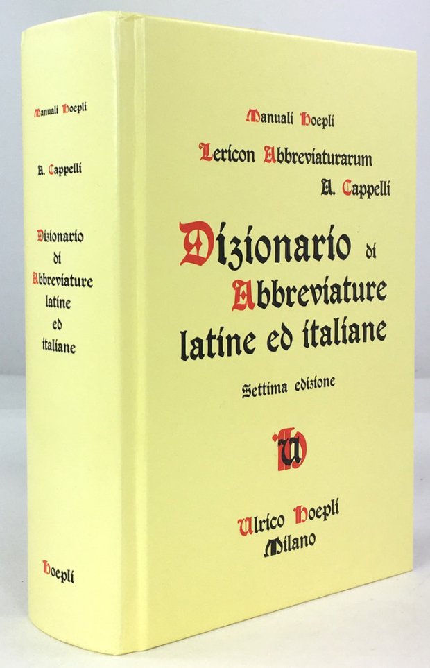 Abbildung von "Manuali Hoepli. Lexicon Abbreviaturarum. Dizionario di Abbreviature Latine ed Italiane..."
