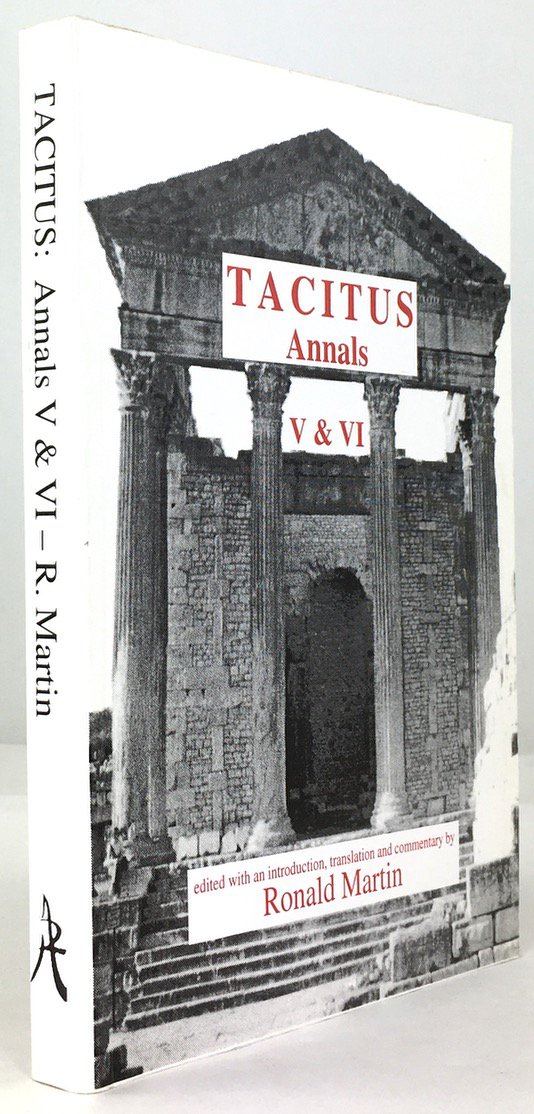 Abbildung von "Annals V & VI. Edited with an introduction, translation and commentary by Ronald Martin."