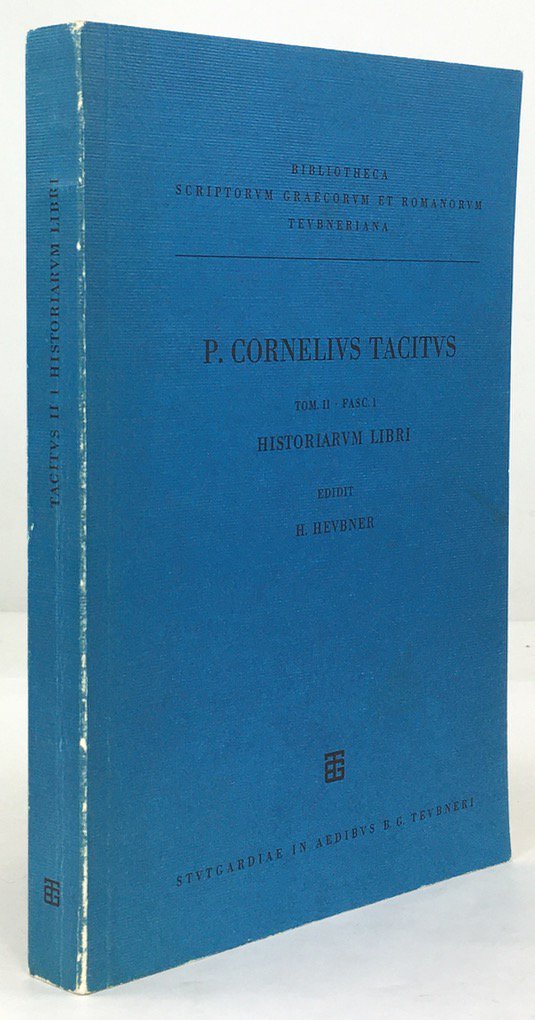 Abbildung von "P. Cornelii Taciti Libri qui supersunt. Tom. II, Fasc. 1: Historiarum Libri..."