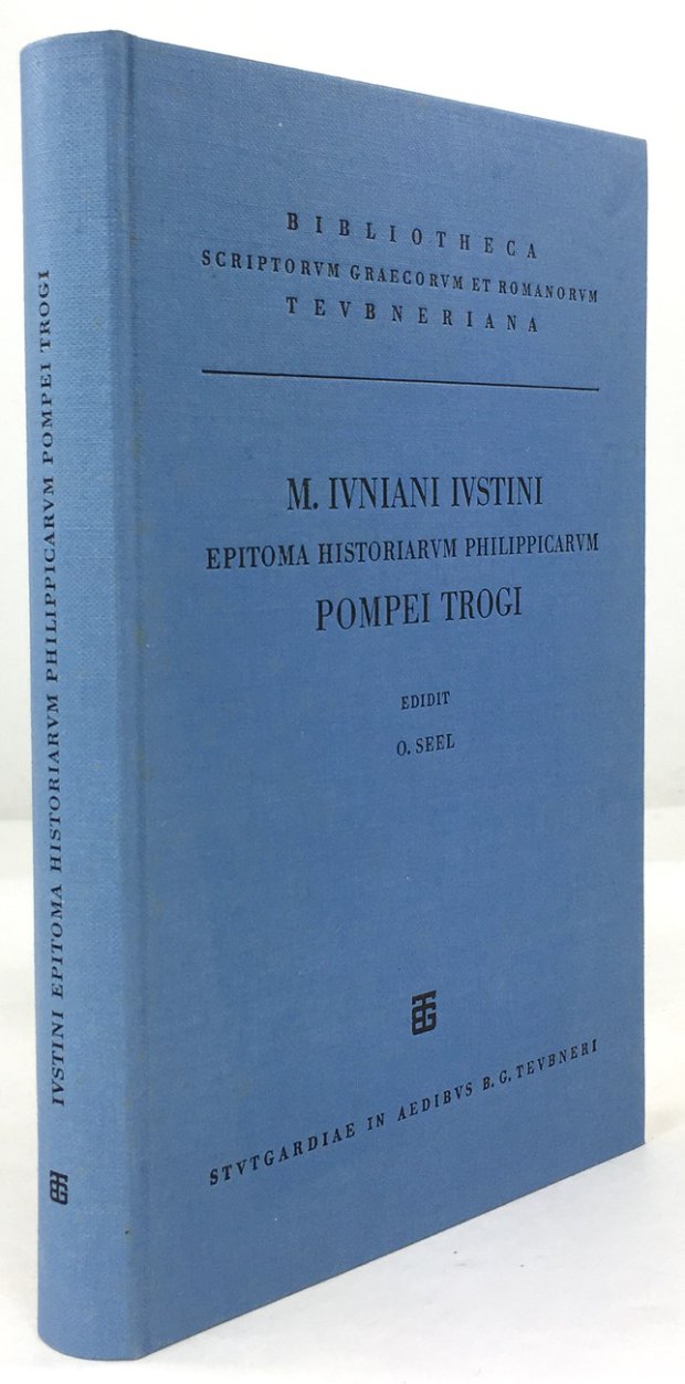 Abbildung von "M. Iuniani Iustini Epitoma Historiarum Philippicarum Pompei Trogi accedunt prologi in Pompeium Trogum post Fraunciscum Ruehl iterum edidit Otto Seel."