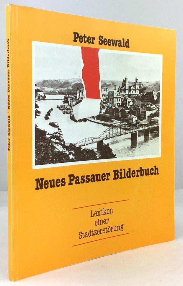 Abbildung von "Neues Passauer Bilderbuch. Lexikon der Stadtzerst&ouml;rung."