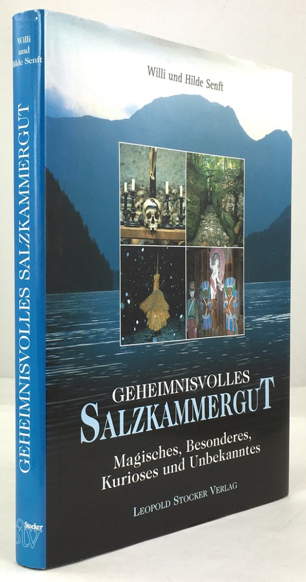 Abbildung von "Geheimnisvolles Salzkammergut. Magisches, Besonderes, Kurioses und Unbekanntes."