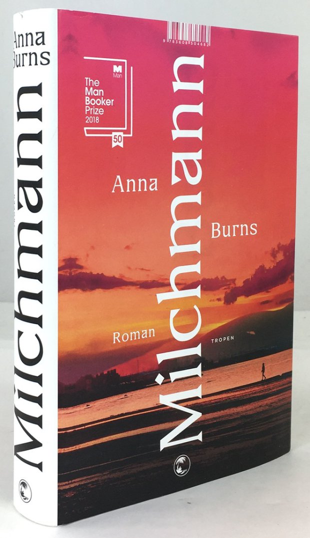 Abbildung von "Milchmann. Roman. Tropen. Aus dem Englischen von Anna-Nina Kroll."