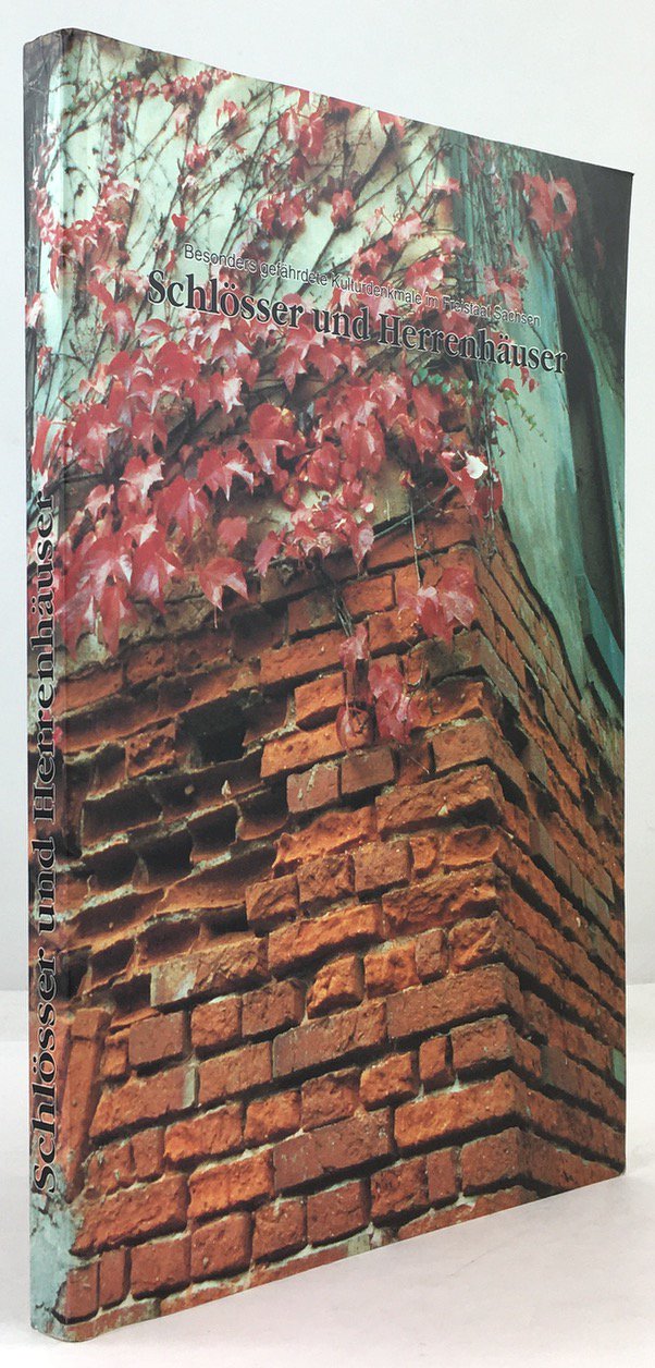 Abbildung von "Besonders gef&auml;hrdete Kulturdenkmale im Freistaat Sachsen. Schl&ouml;sser und Herrenh&auml;user. 1. Auflage."