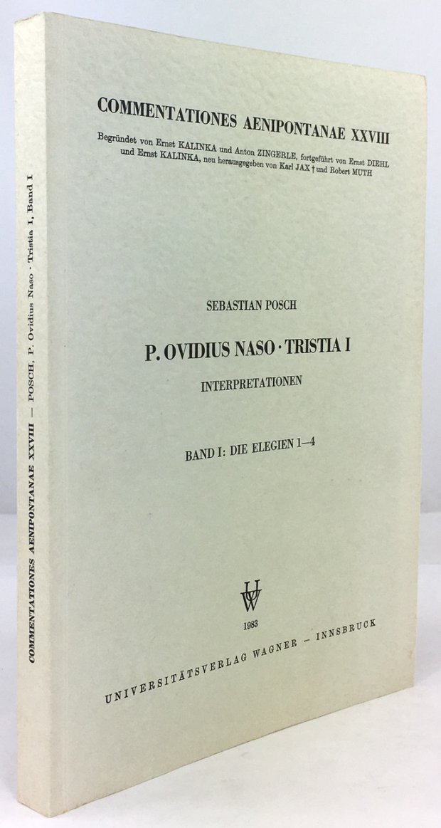 Abbildung von "P. Ovidius Naso - Tristia I. Interpretationen. Band I: Die Elegien 1 - 4."