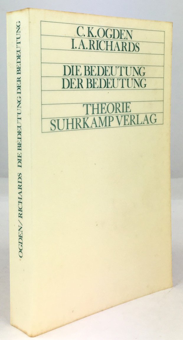 Abbildung von "Die Bedeutung der Bedeutung. (The Meaning of Meaning.) Eine Untersuchung &uuml;ber den Einflu&szlig; der Sprache auf das Denken und &uuml;ber die Wissenschaft des Symbolismus..."