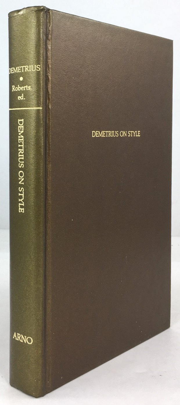 Abbildung von "Demetrius on style. The greek text of Demetrius "De Elocutione" edited after the Paris Manuscript with introduction,..."