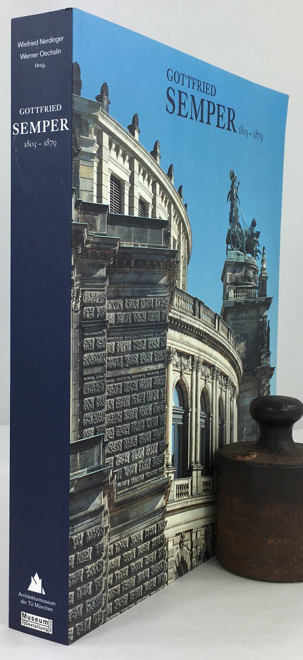 Abbildung von "Gottfried Semper 1803 - 1879. Architektur und Wissenschaft."