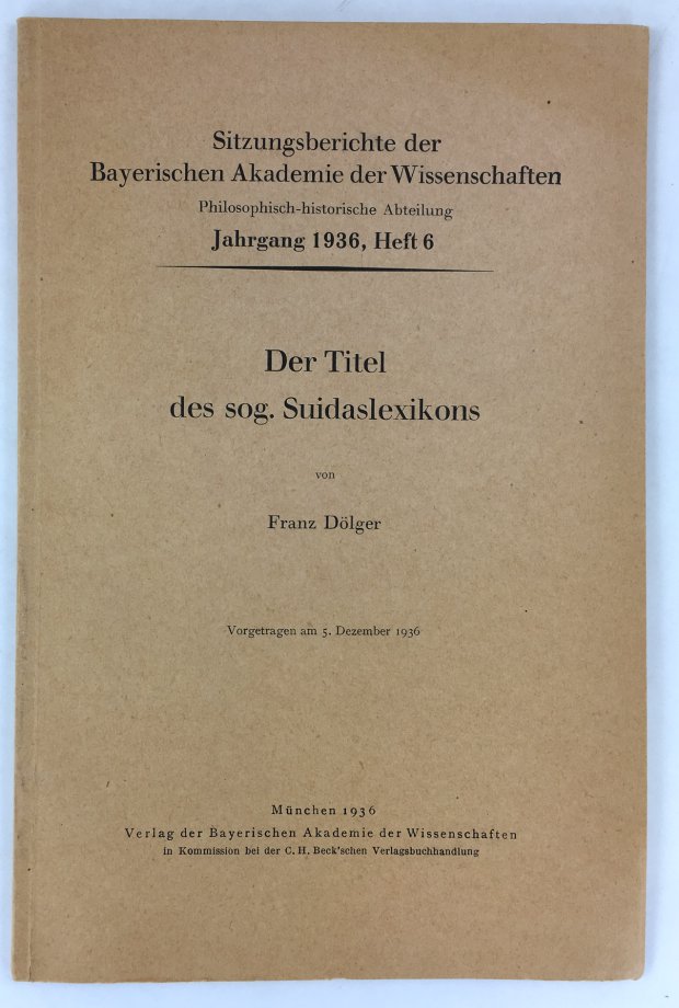 Abbildung von "Der Titel des sog. Suidaslexikons. Vorgetragen am 5. Dezember 1936."