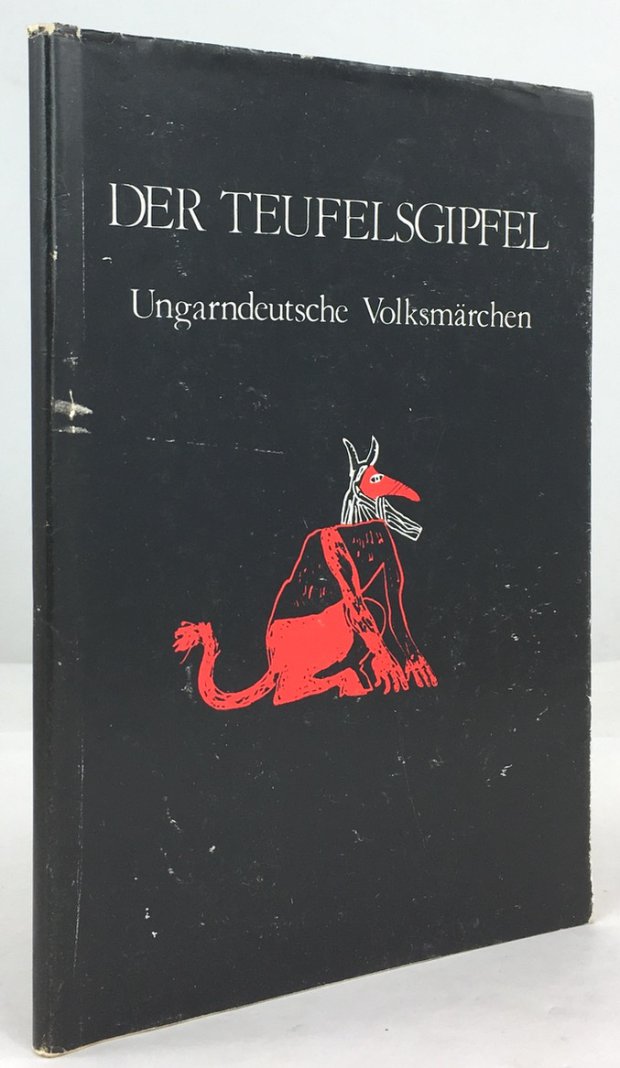 Abbildung von "Der Teufelsgipfel. Ungarndeutsche Volksm&auml;rchen f&uuml;r Kinder. Gesammelt in Palkonya/Palgan, Komitat Baranya/Branau..."