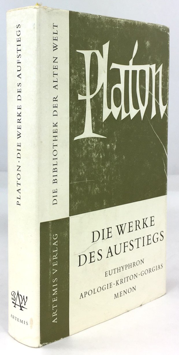 Abbildung von "Die Werke des Aufstiegs. Euthyphron - Apologie - Kriton - Gorgias - Menon..."