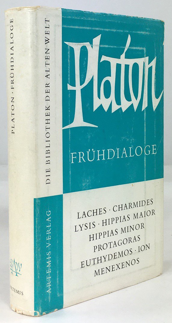 Abbildung von "Fr&uuml;hdialoge. Laches - Charmides - Lysis - Der gr&ouml;ssere Hippias - Der kleinere Hippias - Protagoras - Euthydemos - Ion - Menexenos..."