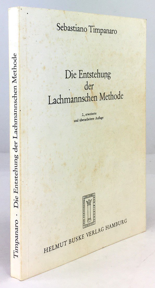 Abbildung von "Die Entstehung der Lachmannschen Methode. Autorisierte &Uuml;bertragung aus dem Italienischen von Dieter Irmer..."