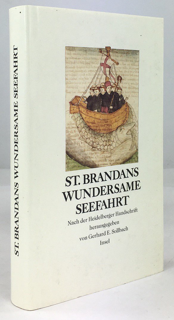 Abbildung von "St. Brandans wundersame Seefahrt. Nach der Heidelberger Handschrift Cod. Pal..."