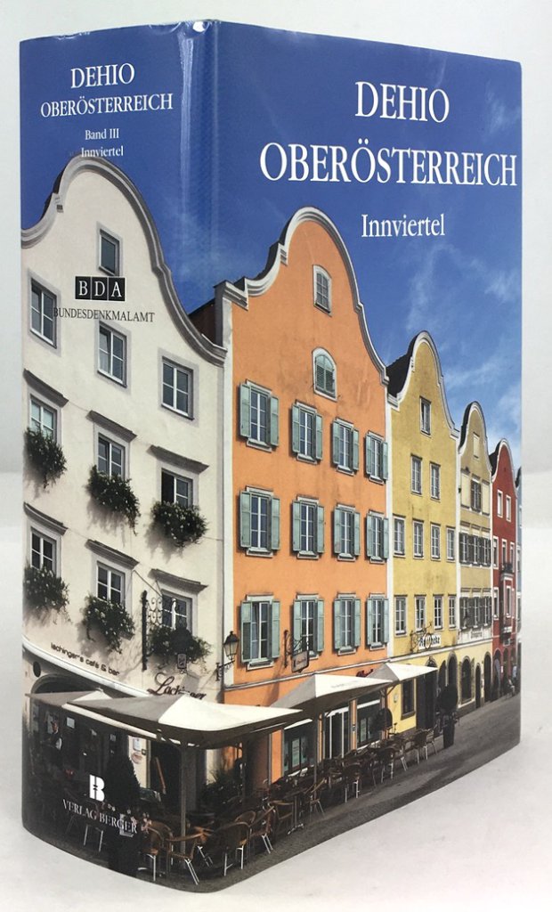 Abbildung von "Dehio Ober&ouml;sterreich, Band III: Innviertel."