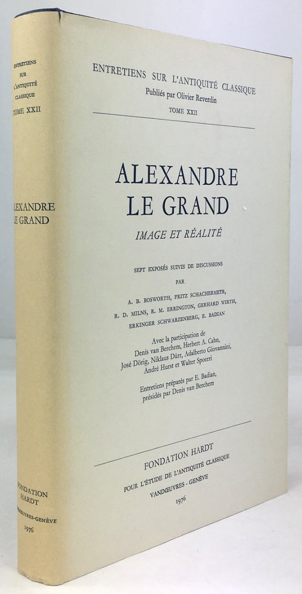 Abbildung von "Alexandre le Grand. Image et r&eacute;alit&eacute;. Sept expos&eacute;s suivis de discussions par A. B. Bosworth,..."
