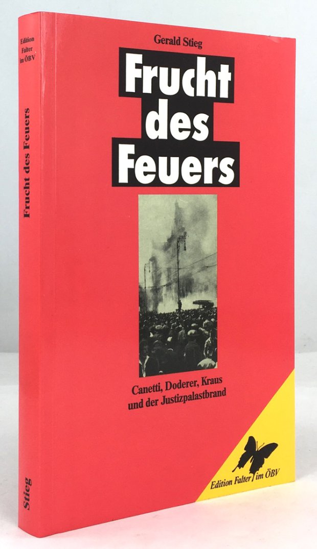Abbildung von "Frucht des Feuers. Canetti, Doderer, Kraus und der Justizpalastbrand."
