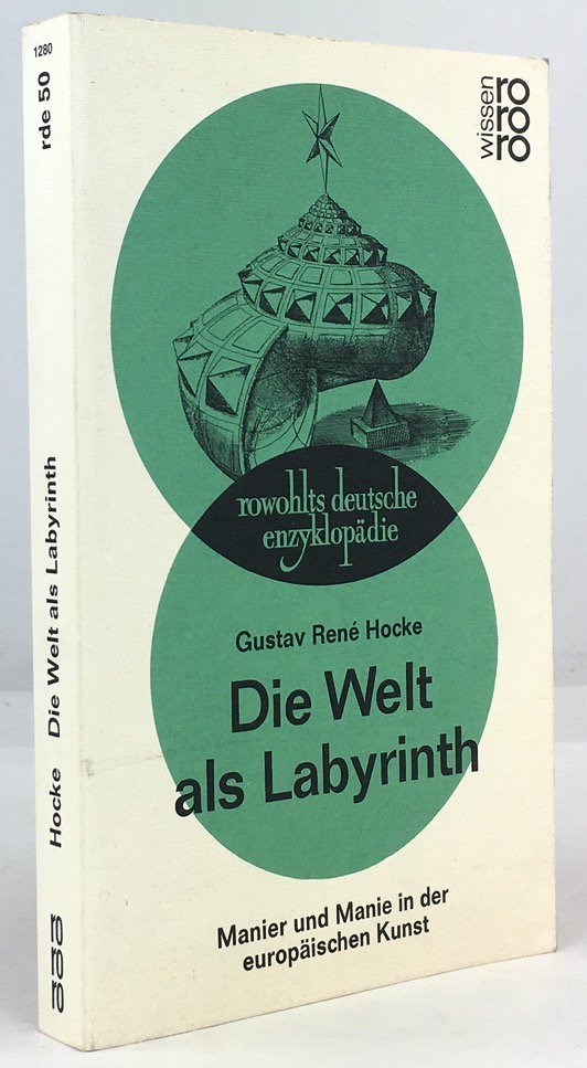 Abbildung von "Die Welt als Labyrinth. Manier und Manie in der europ&auml;ischen Kunst..."