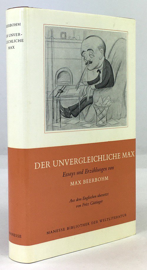 Abbildung von "Der unvergleichliche Max. Essays und Erz&auml;hlungen. &Uuml;bersetzung aus dem Englischen und Nachwort von Fritz G&uuml;ttinger..."