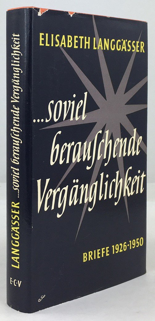 Abbildung von ""... soviel berauschende Verg&auml;nglichkeit." Briefe 1926 - 1950. (1. Aufl.)."